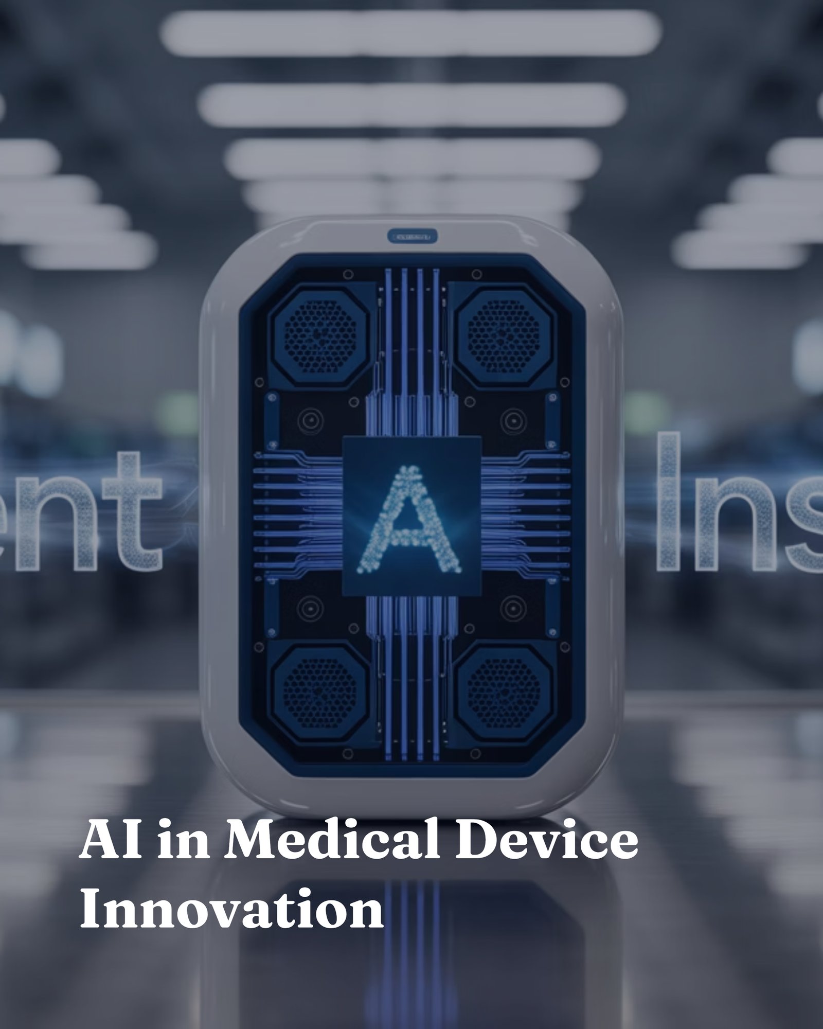 AI in Medical Device Innovation