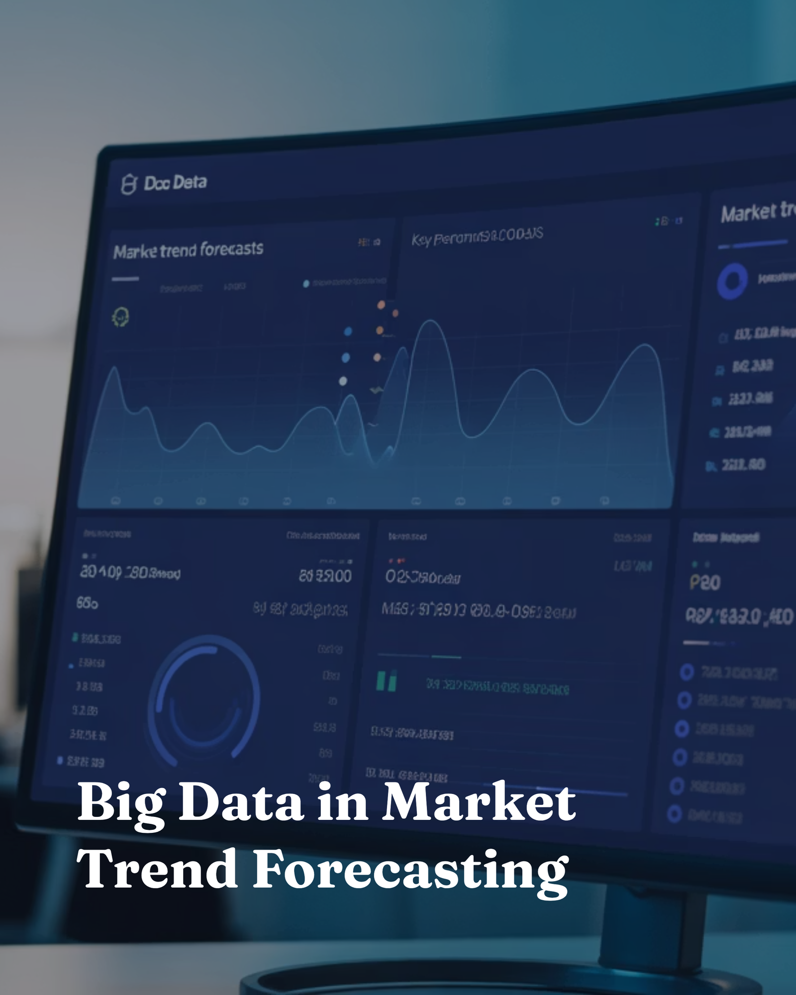 Big Data in Market Trend Forecasting