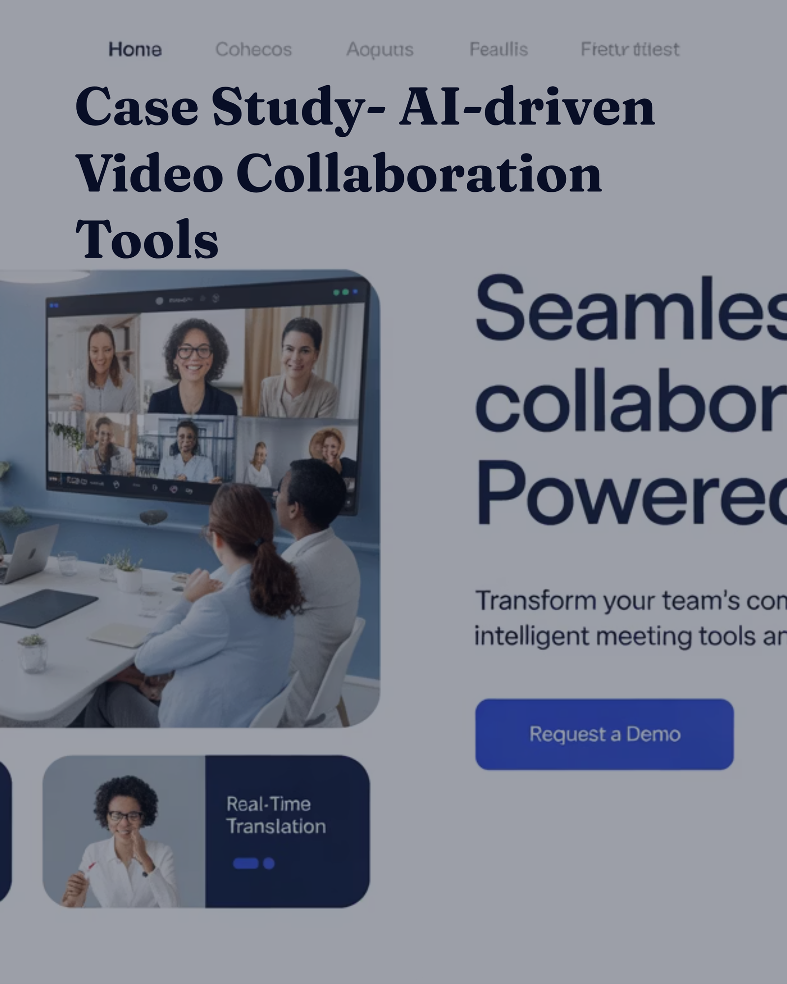 Case Study: AI-driven Video Collaboration Tools