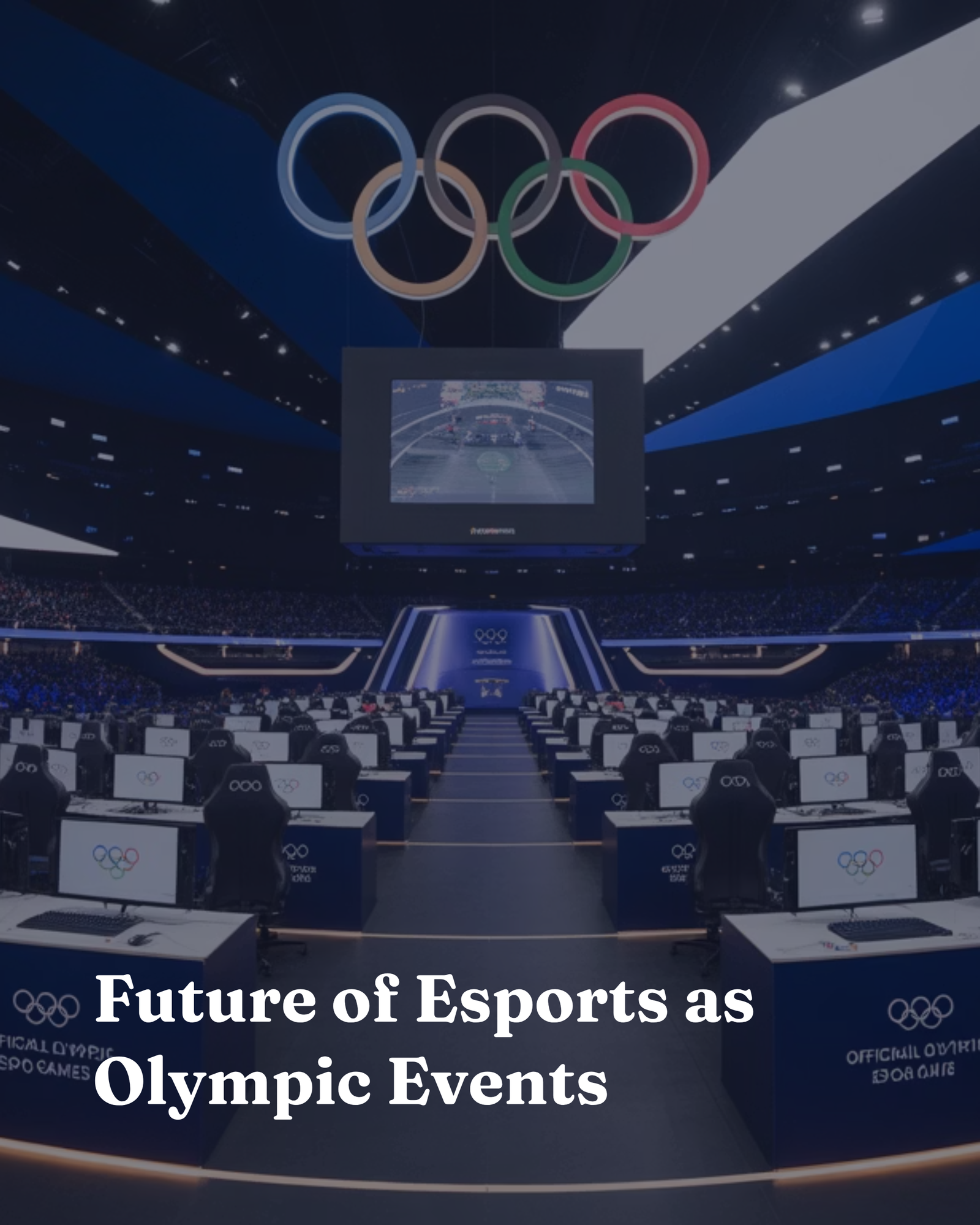 Future of Esports as Olympic Events