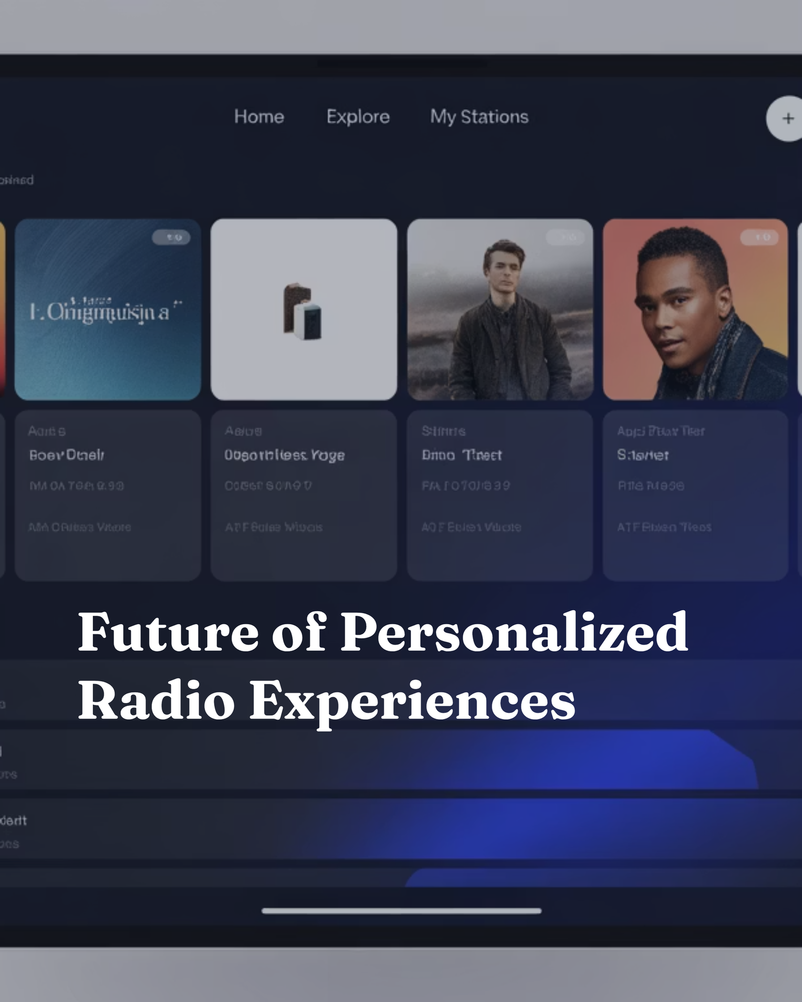 Future of Personalized Radio Experiences