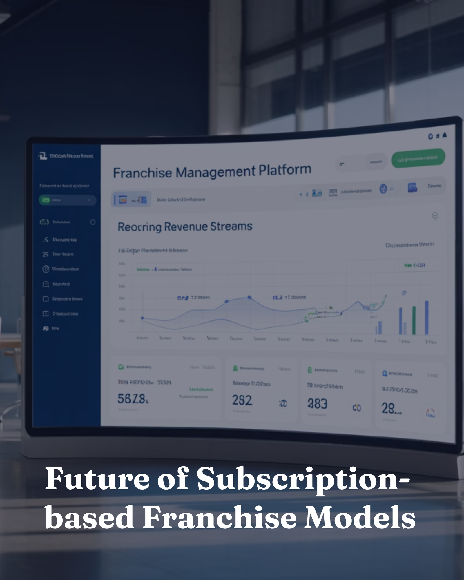 Future of Subscription-based Franchise Models