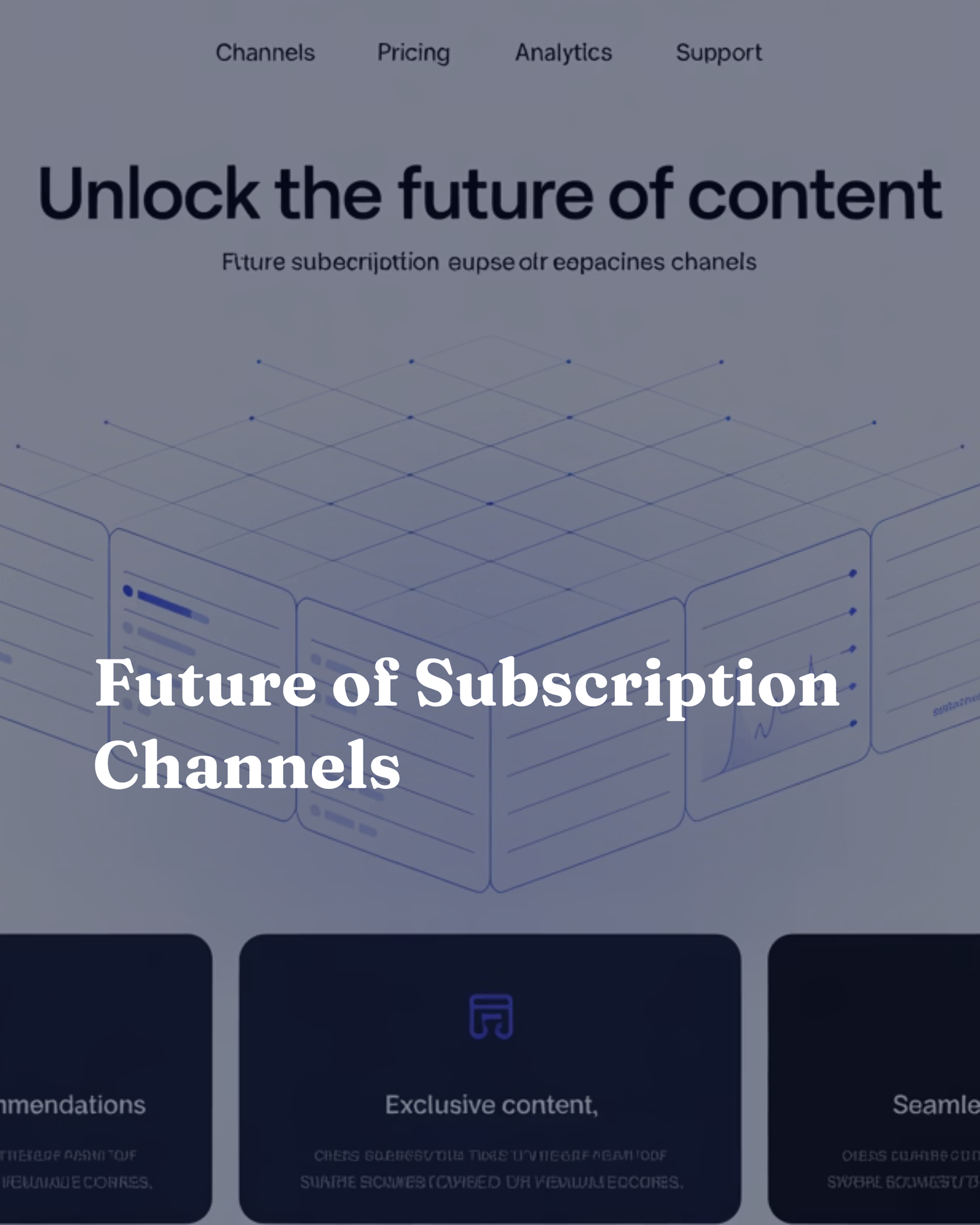 Future of Subscription Channels