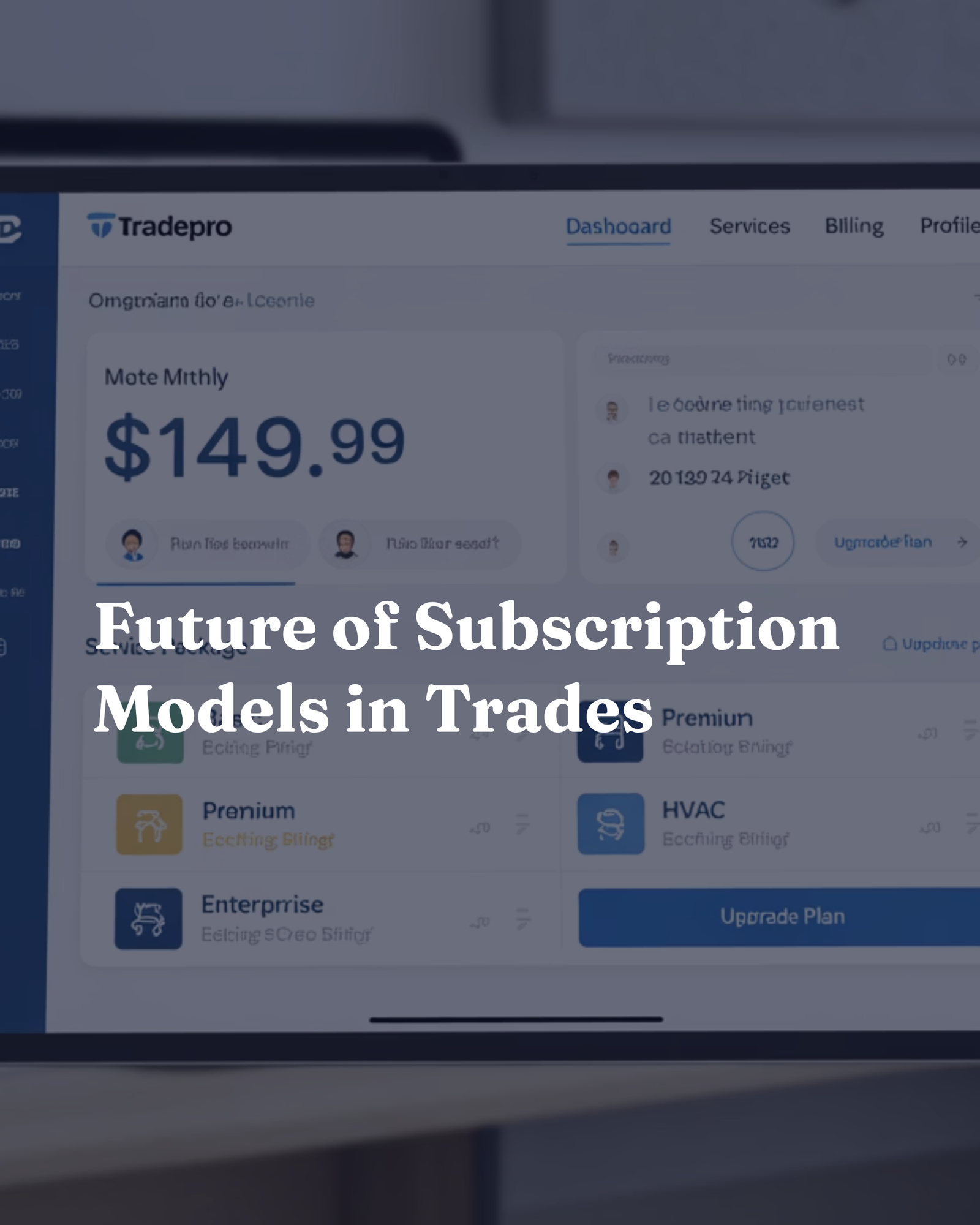 Future of Subscription Models in Trades