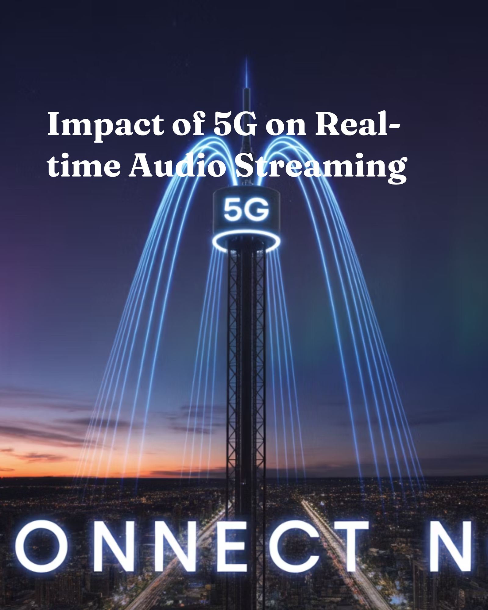 Impact of 5G on Real-time Audio Streaming