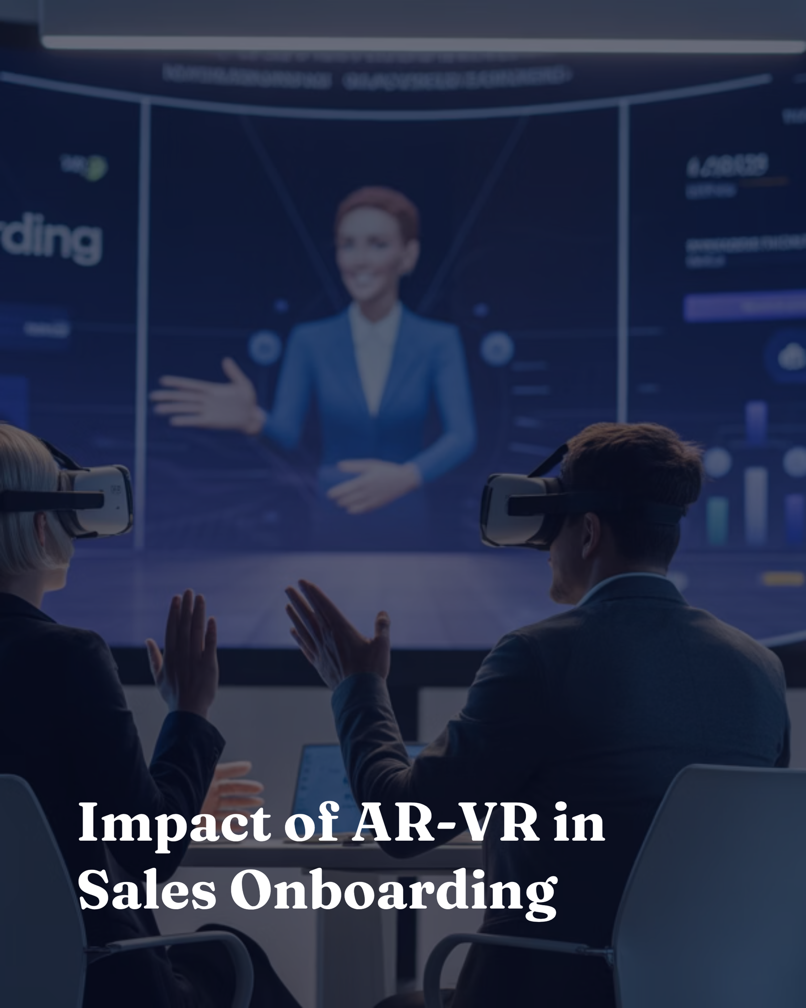 Impact of AR-VR in Sales Onboarding