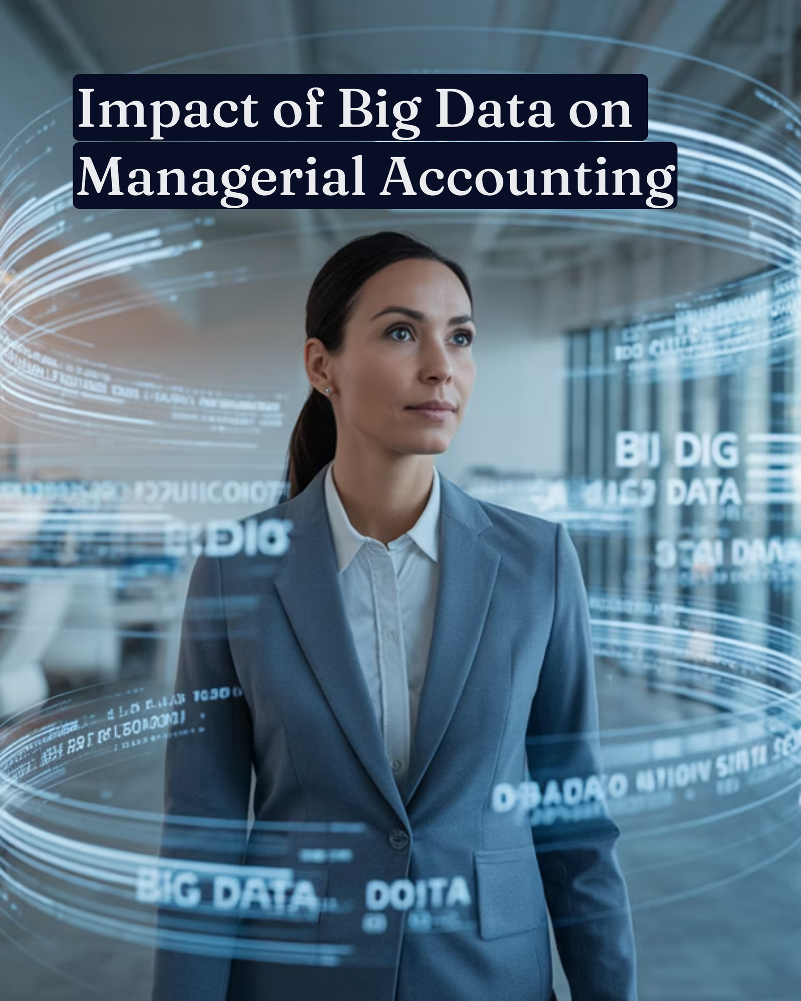 Impact of Big Data on Managerial Accounting