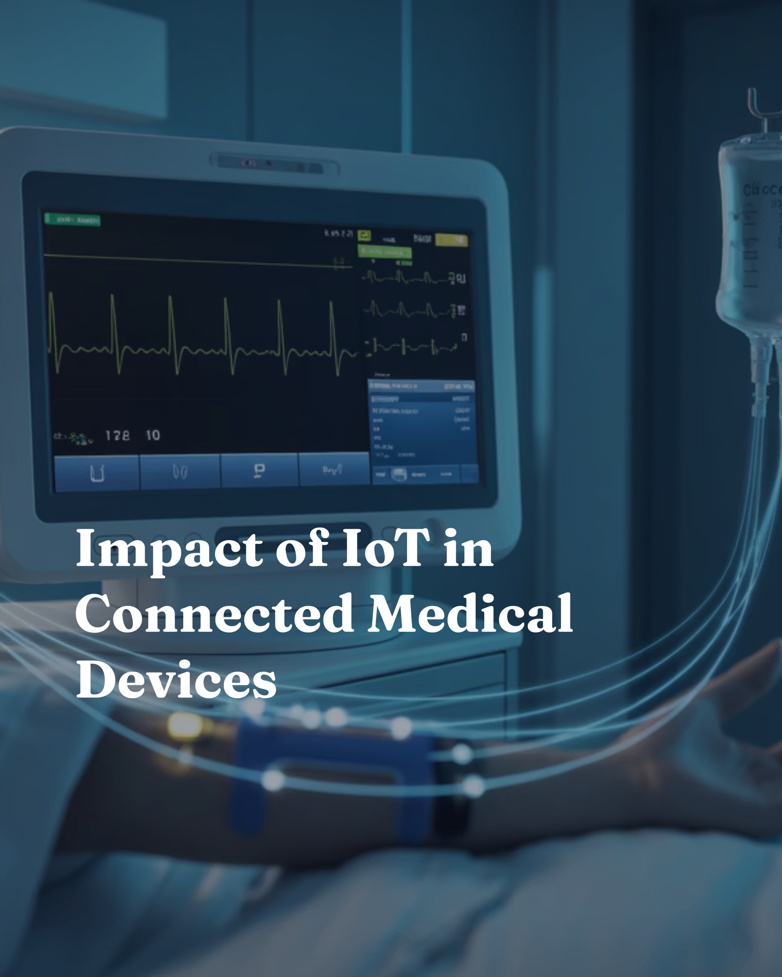 Impact of IoT in Connected Medical Devices