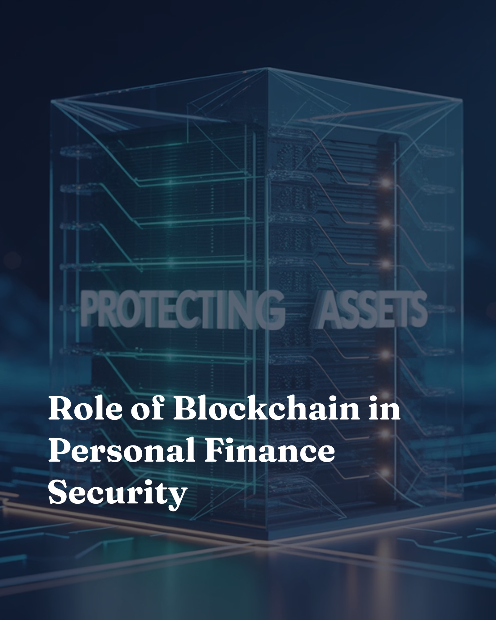 Role of Blockchain in Personal Finance Security