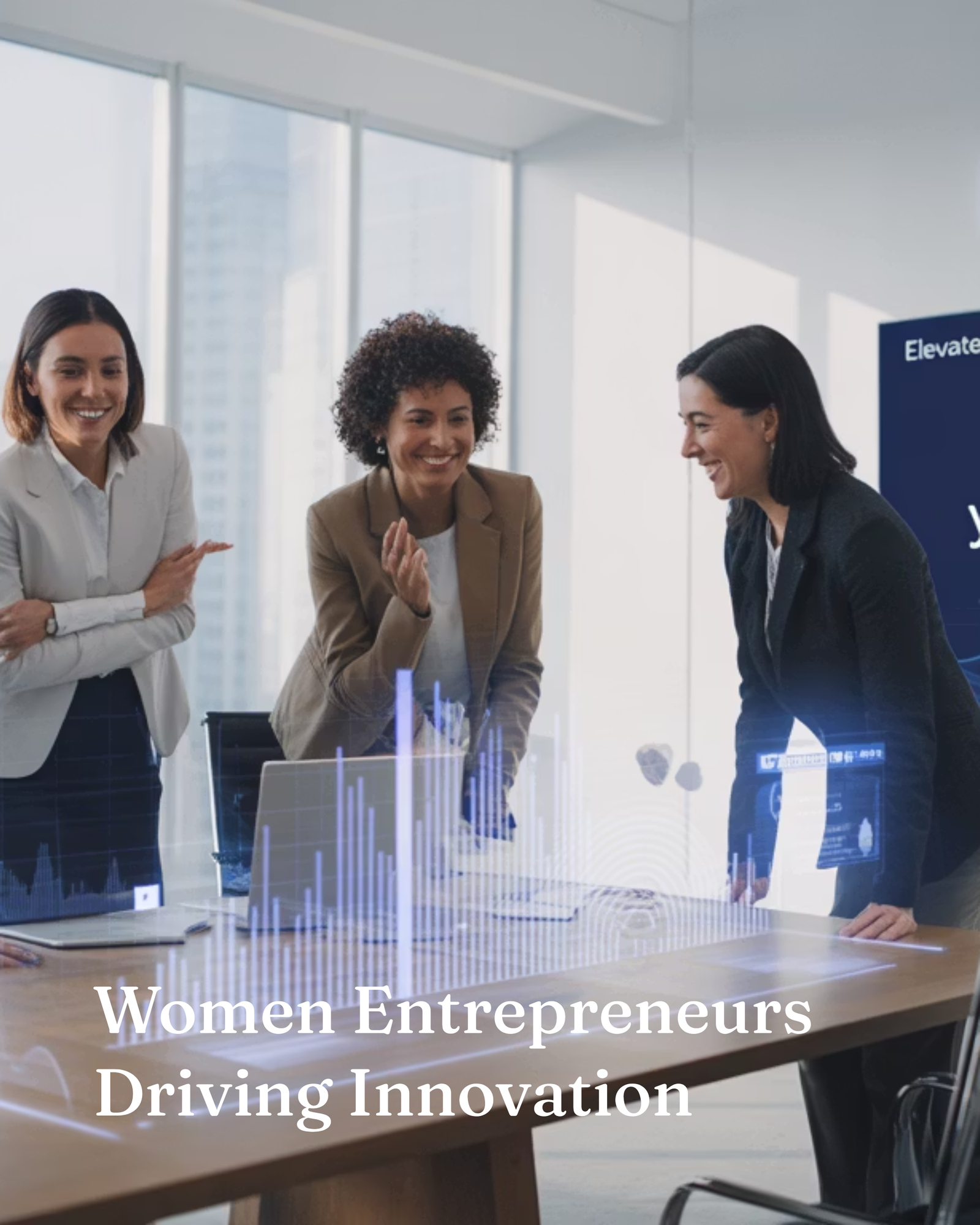 Women Entrepreneurs Driving Innovation